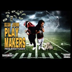 Playmakers (feat. JFerm)