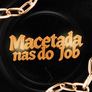 Macetada nas do Job