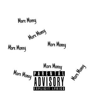 More Money