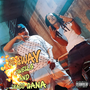 FAR AWAY (feat. Draco Gana)