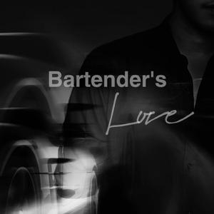 Bartender‘s Love