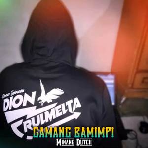 Dj Gamang Bamimpi