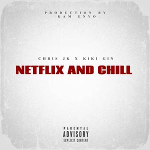 Netflix And Chill