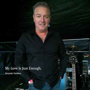 My Love Is Just Enough (Acoustic Version)