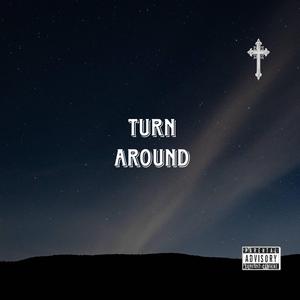 Turn Around