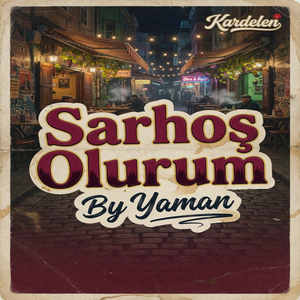 Kardelen-Sarhoş Olurum