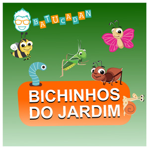 Bichinhos do Jardim
