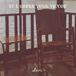 If I Could Turn to You