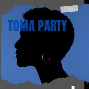 Toma party