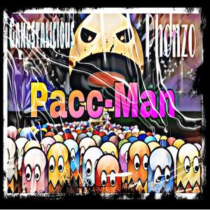 Pacc-Man (feat. PHONZO)