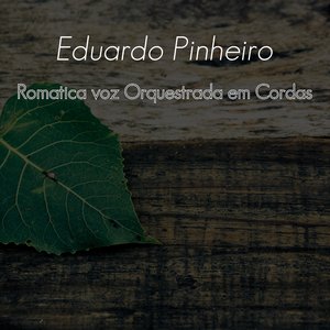 Romatica voz Orquestrada em Cordas