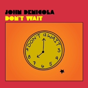 Don't Wait