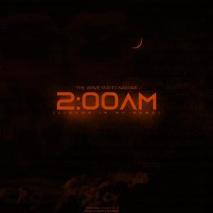2AM (feat. Nae Rae)