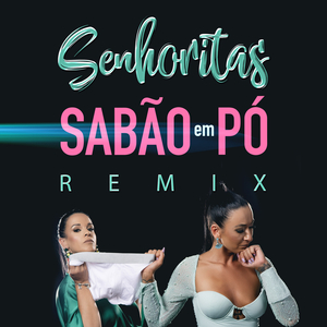 Sabão Em Pó (Remix Edit)
