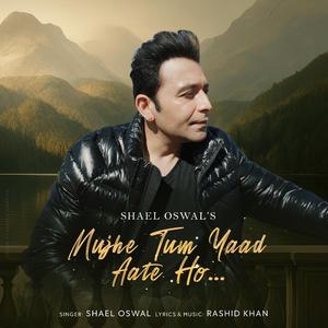 Mujhe Tum Yaad Aate Ho