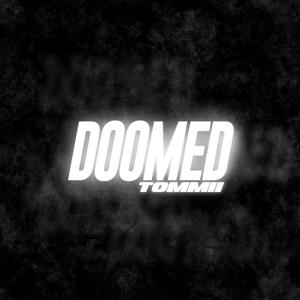 Doomed
