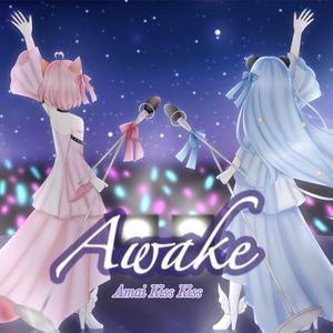 Awake (feat. KiraKiraVtuber & NaruaAyama)