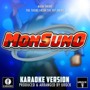 Monsuno Main Theme (From "Monsuno") (Karaoke Version)
