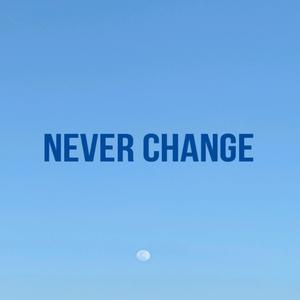 Kozzy (Never Change)