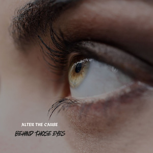 Behind Those Eyes