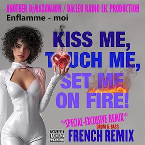Enflamme moi