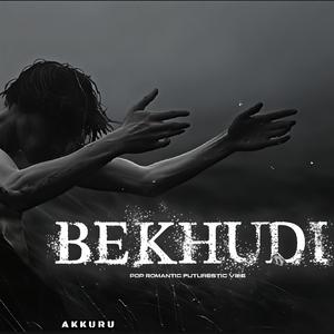 BEKHUDI