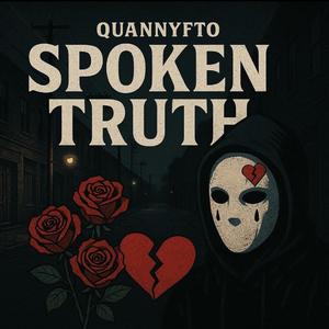 Spoken truth (feat. Tkrunitup)