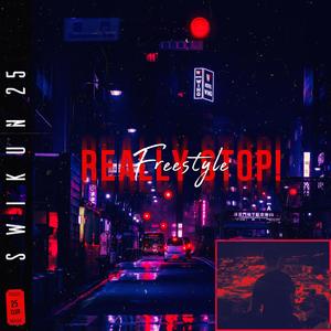 Really Stop! Freestyle