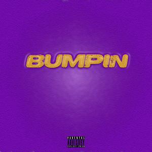 BUMPIN (feat. Tweaknh)