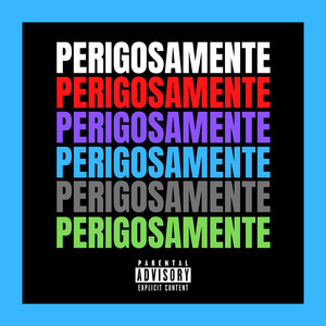 Perigosamente