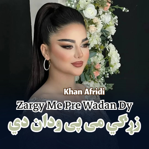 Zargy Me Pre Wadan Dy