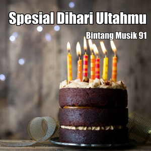 Spesial Dihari Ultahmu (Remastered 2025)