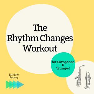 Bb 130 bpm Rhythm Changes Backing Track for Saxophone & Trumpet