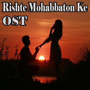 Rishte Mohabbaton Ke (From "Rishte Mohabbaton Ke")