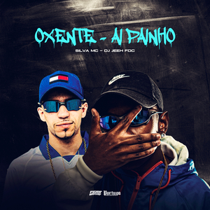 Oxente - Ai Painho