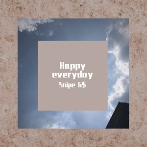 Happy everyday