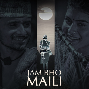 Jam Bho Maili