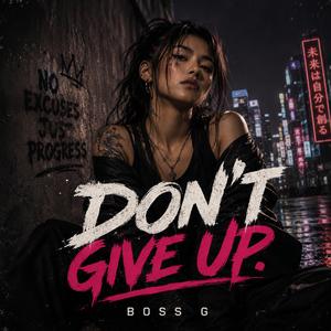 Don't Give Up
