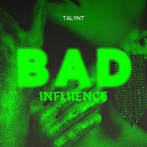Bad Influence (Radio Edit)