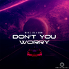 Mike Vaughn - Don't You Worry (Radio Edit)