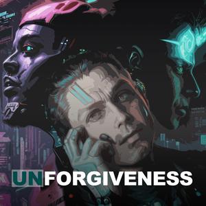 Unforgiveness (feat. Ben Becker & Kaveman Brown)