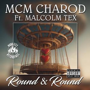 Round & Round (feat. MalcolmTex)