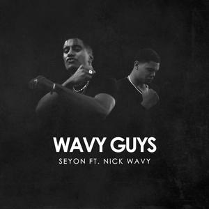 Wavy Guys (feat. Nick Wavy)