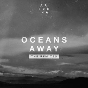 Oceans Away (Vicetone Remix)