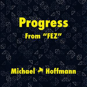 Progress (From "FEZ") (Acoustic Cover)