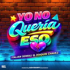 Yo No Quería Eso