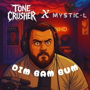 DIM BAM BUM (feat. Mystic L)