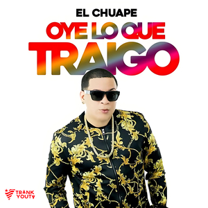 Oye Lo Que Traigo