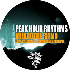 Milagro Del Ritmo (Oliver Schmitz & Micah Sherman Remix)
