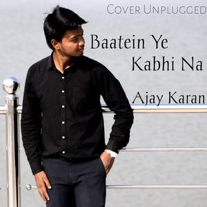 Baatein Ye Kabhi Na